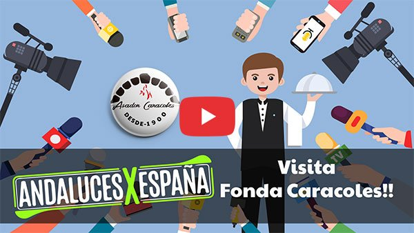 Andaluces X España visite Fonda Caracoles